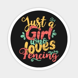 Just A Girl Who Loves Fencing Gift product Magnet